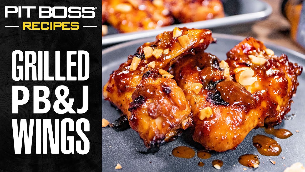 Peanut Butter and Jelly Chicken Wings | Pit Boss Grills ...