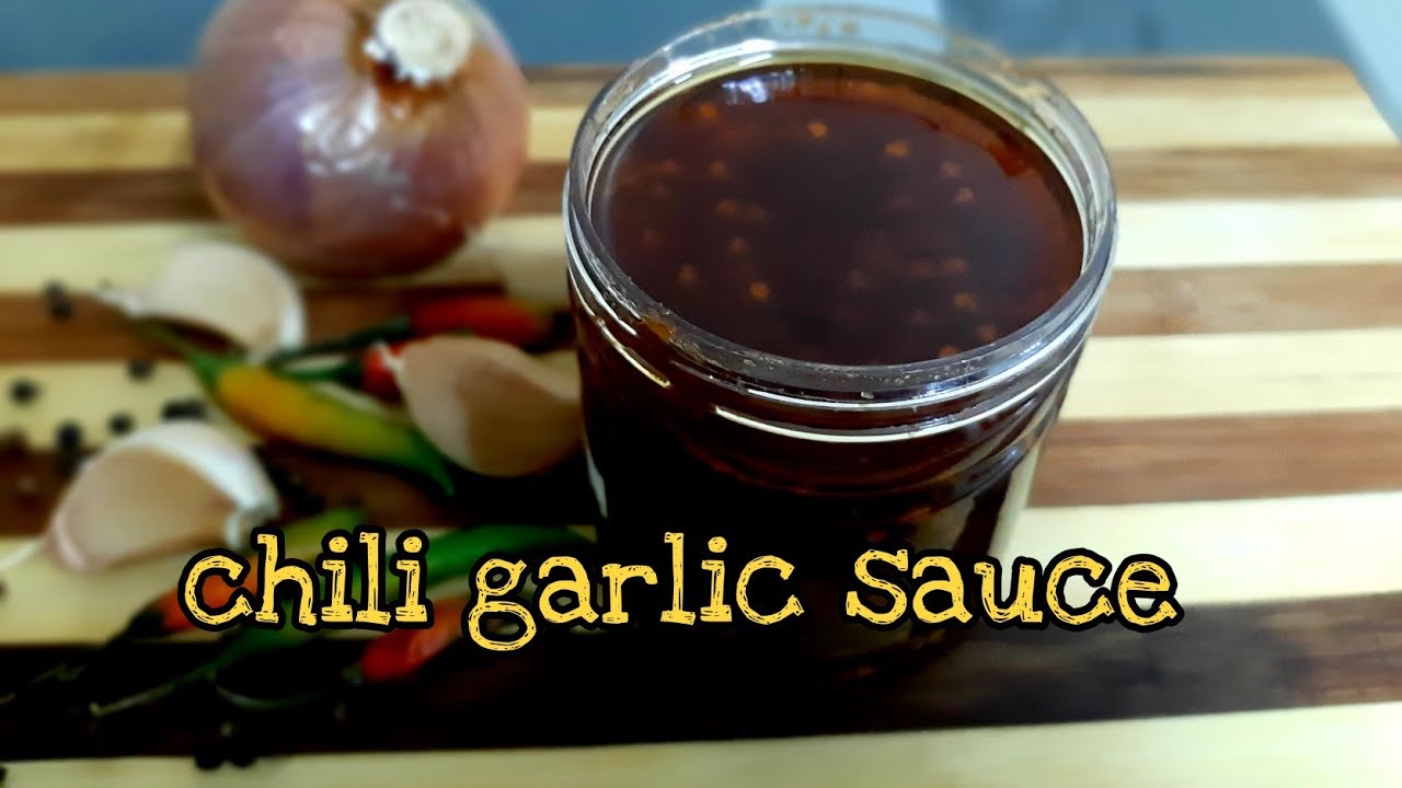 CHILI GARLIC SAUCE HOMEMADE CHILI GARLIC SAUCE Chili Chili