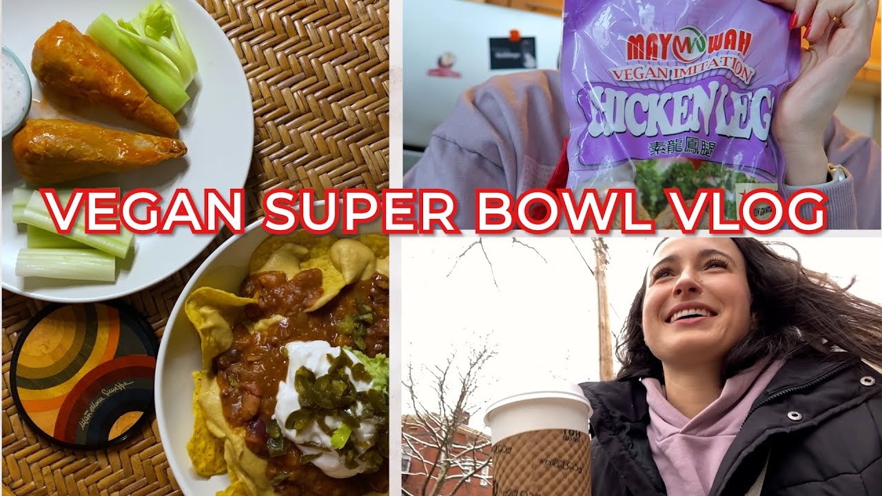 Vegan Junk Food Sunday (aka Super Bowl Sunday) Vlog | May Wah Vegan ...