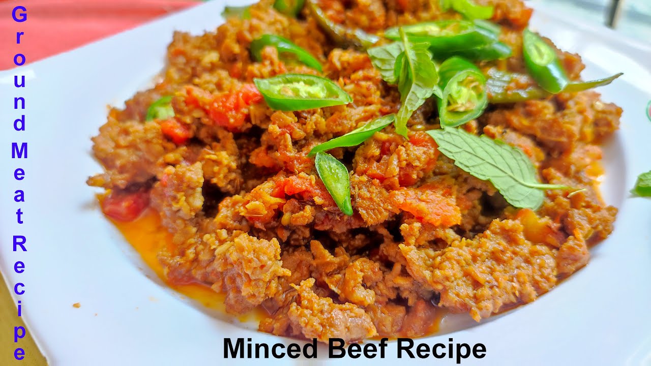 Minced Meat Recipe | Ground beef Recipe | Chili Beef Recipe By Gordon ...