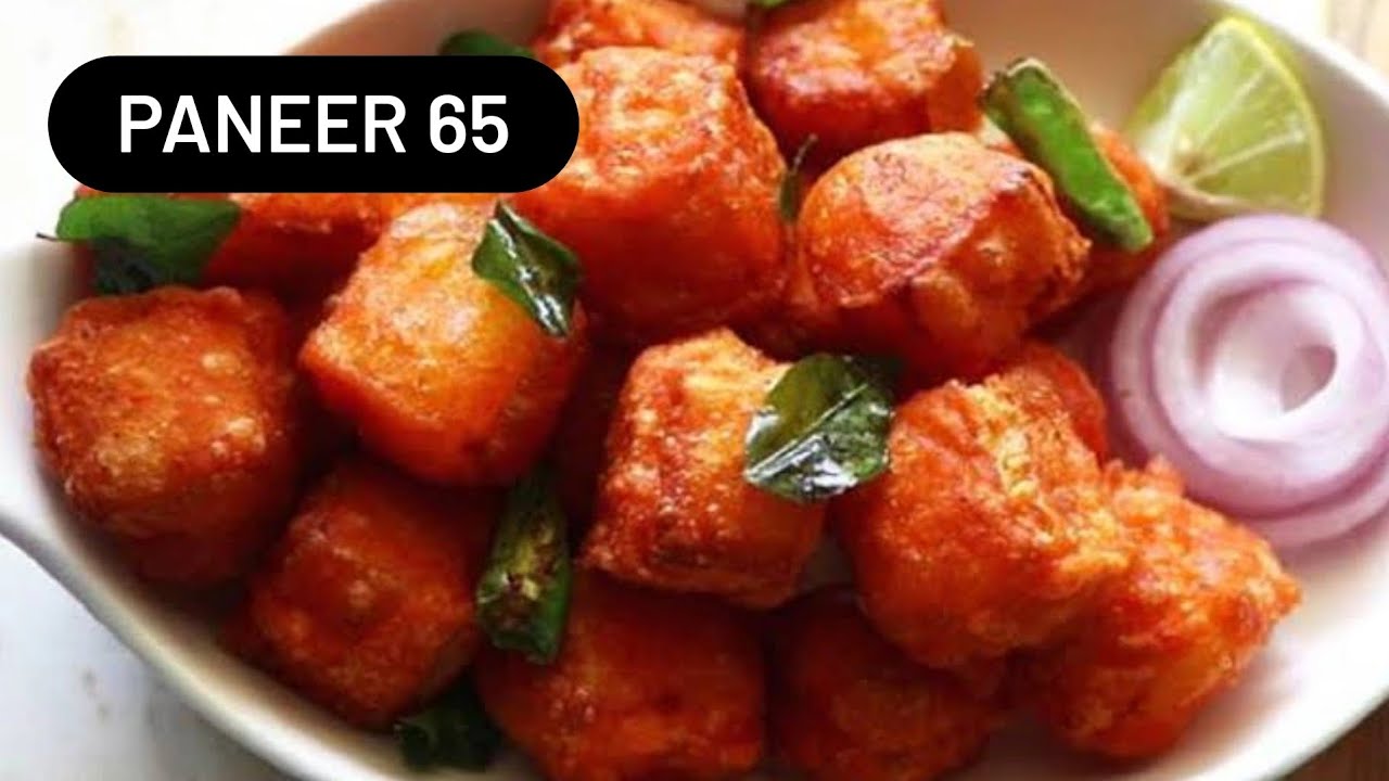 Paneer 65 Paneer Chilli Recipes Paneer Recipes Secret Recipe